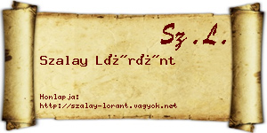 Szalay Lóránt névjegykártya